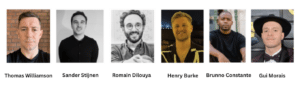 A lineup of six men facing the camera, each with their name—Thomas Williamson, Sander Stijnen, Romain Dilouya, Henry Burke, Brunno Constante, and Gui Morais—displayed below their photo.
